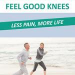 Feel Good Knees for Fast Pain Relief PDF
