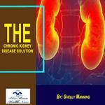 The Chronic Kidney Disease Solution PDF